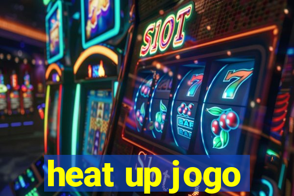 heat up jogo